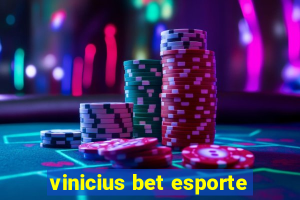 vinicius bet esporte